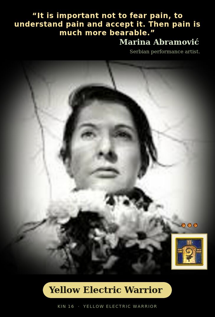 Marina Abramović - Kin 16 Yellow Electric Warrior