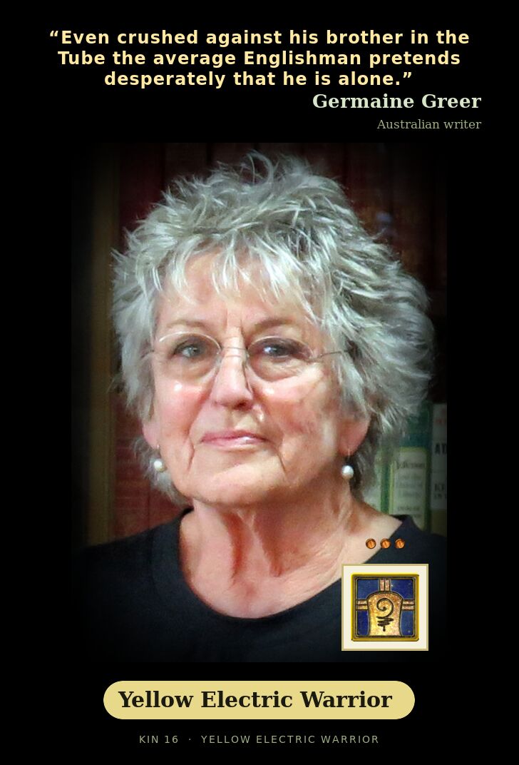 Germaine Greer - Kin 16 Yellow Electric Warrior