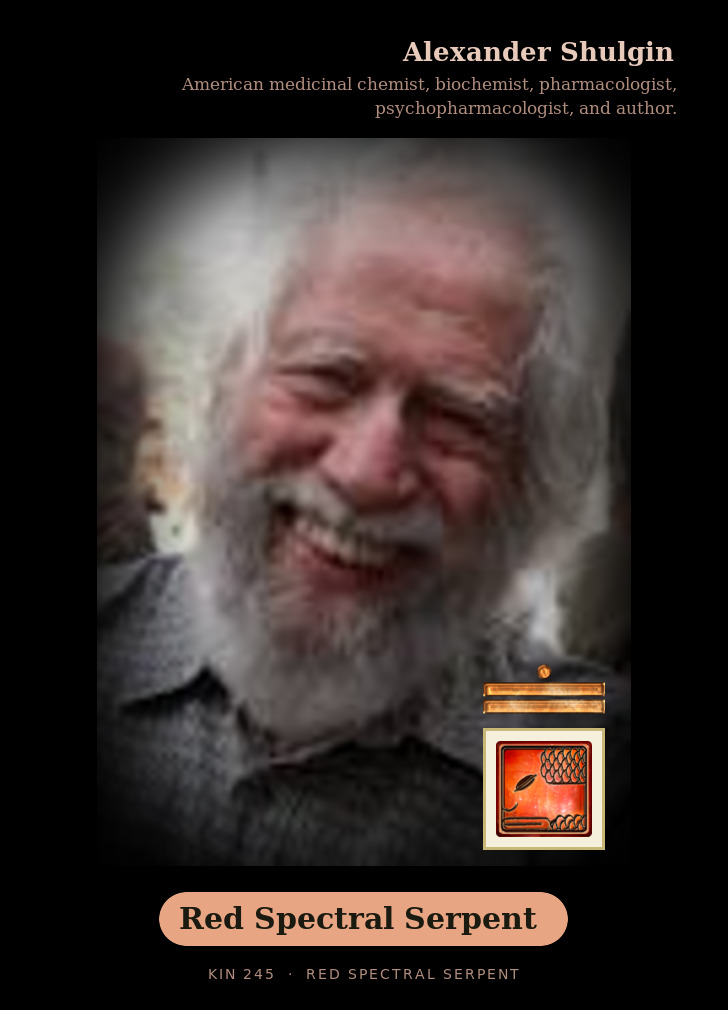 Alexander Shulgin - Kin 245 Red Spectral Serpent