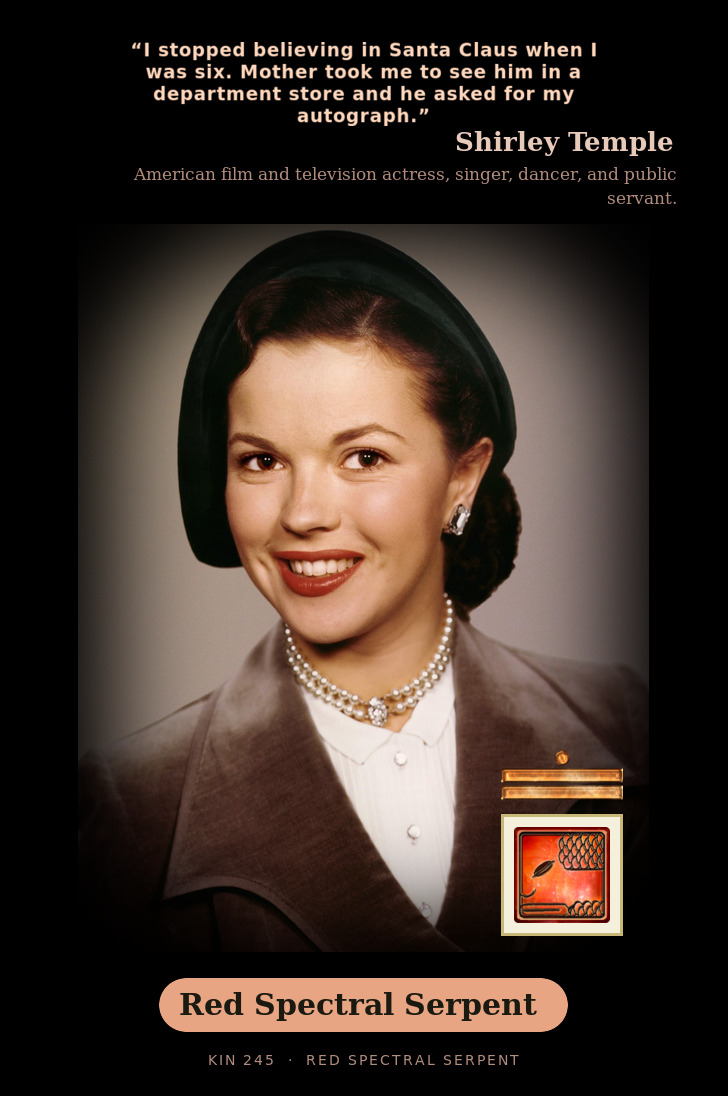 Shirley Temple - Kin 245 Red Spectral Serpent