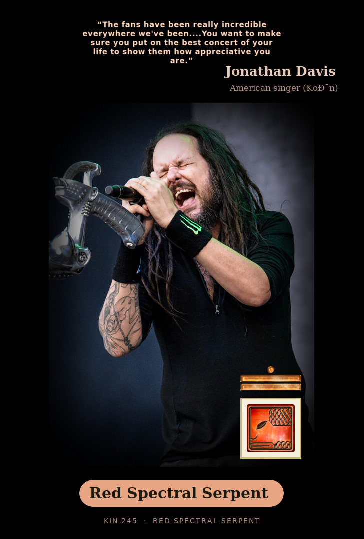 Jonathan Davis - Kin 245 Red Spectral Serpent
