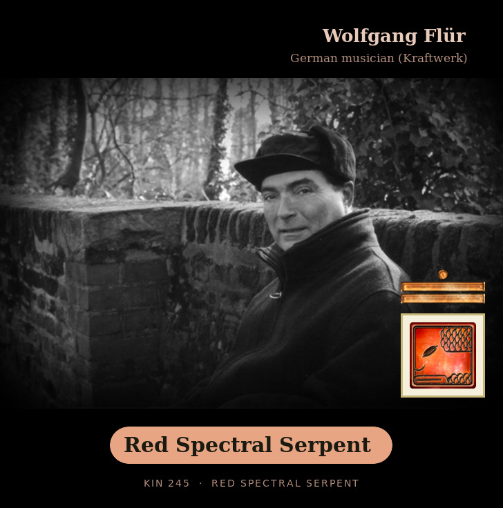 Wolfgang Flür - Kin 245 Red Spectral Serpent
