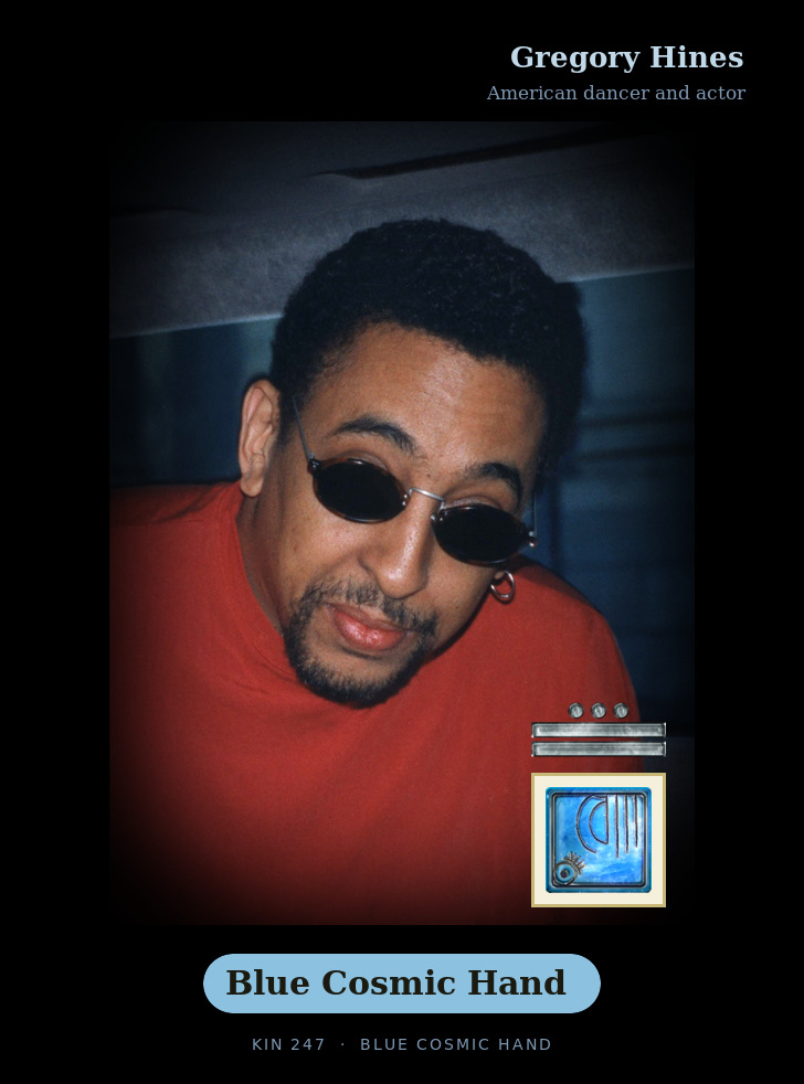 Gregory Hines - Kin 247 Blue Cosmic Hand