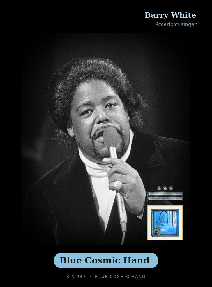 Barry White - Kin 247 Blue Cosmic Hand