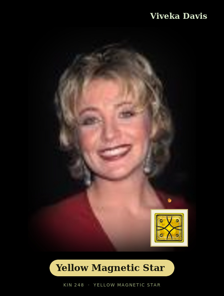 Viveka Davis - Kin 248 Yellow Magnetic Star