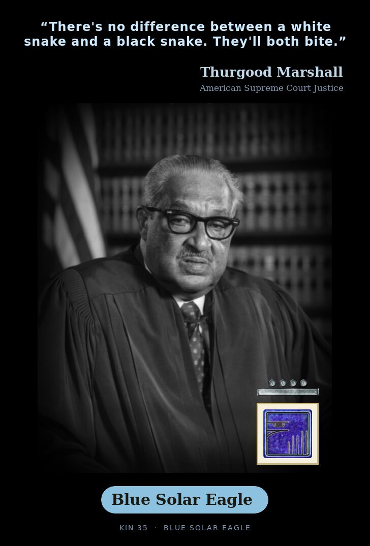 Thurgood Marshall - Kin 35 Blue Solar Eagle