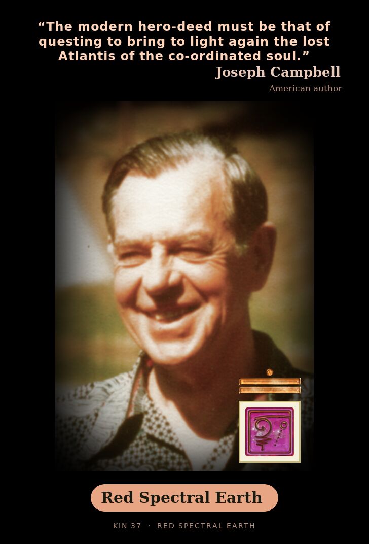 Joseph Campbell - Kin 37 Red Spectral Earth