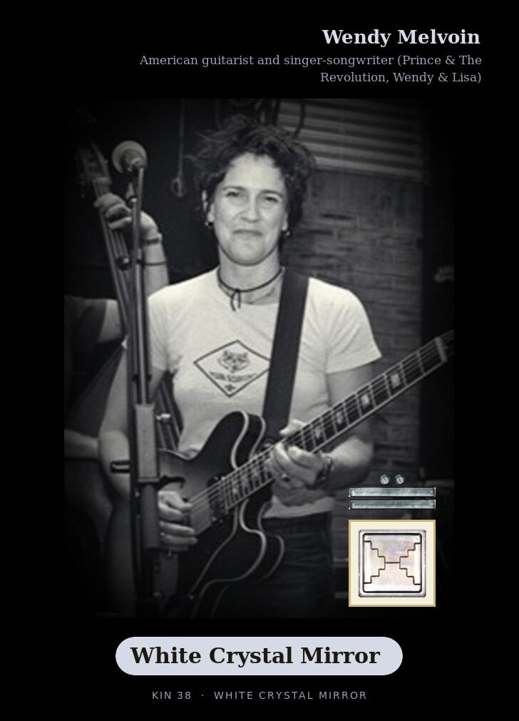 Wendy Melvoin - Kin 38 White Crystal Mirror