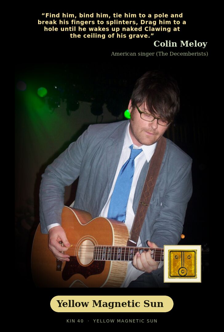 Colin Meloy - Kin 40 Yellow Magnetic Sun