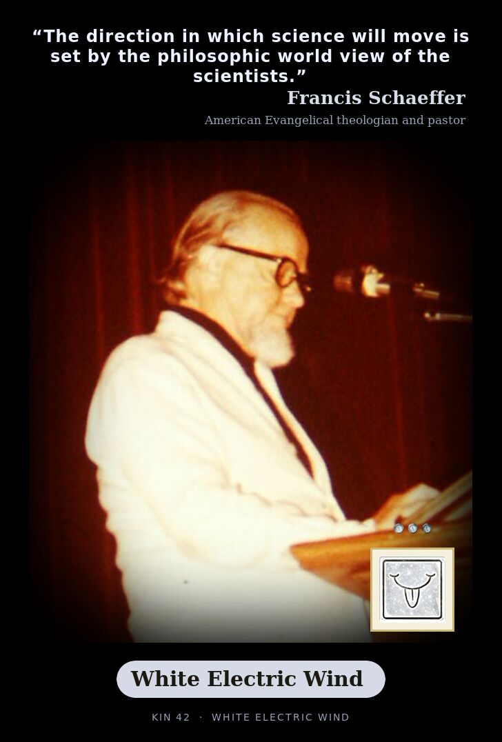 Francis Schaeffer - Kin 42 White Electric Wind