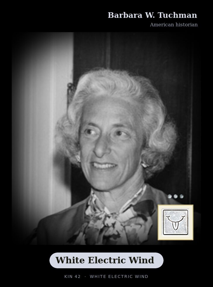 Barbara W. Tuchman - Kin 42 White Electric Wind