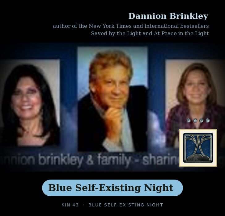 Dannion Brinkley - Kin 43 Blue Self-Existing Night
