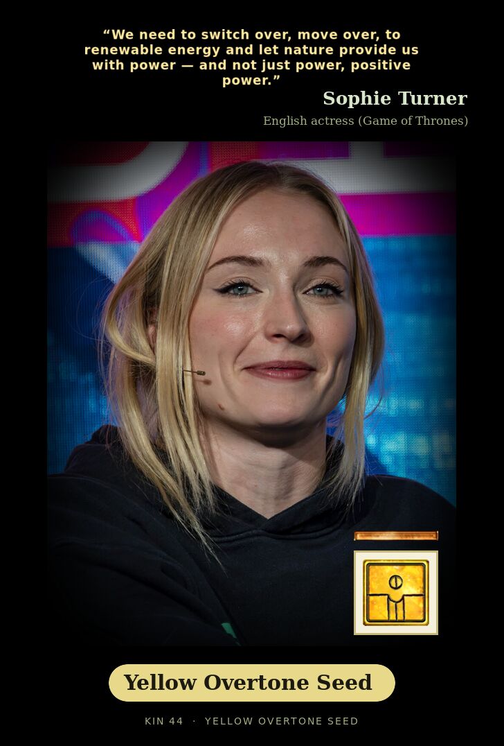 Sophie Turner - Kin 44 Yellow Overtone Seed