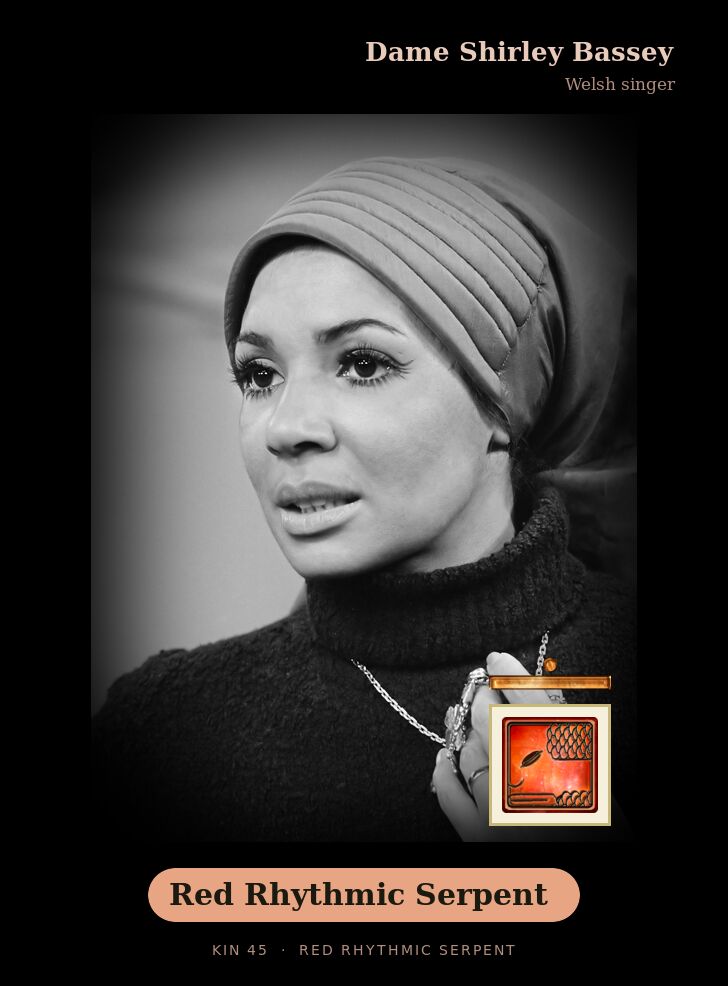 Dame Shirley Bassey - Kin 45 Red Rhythmic Serpent