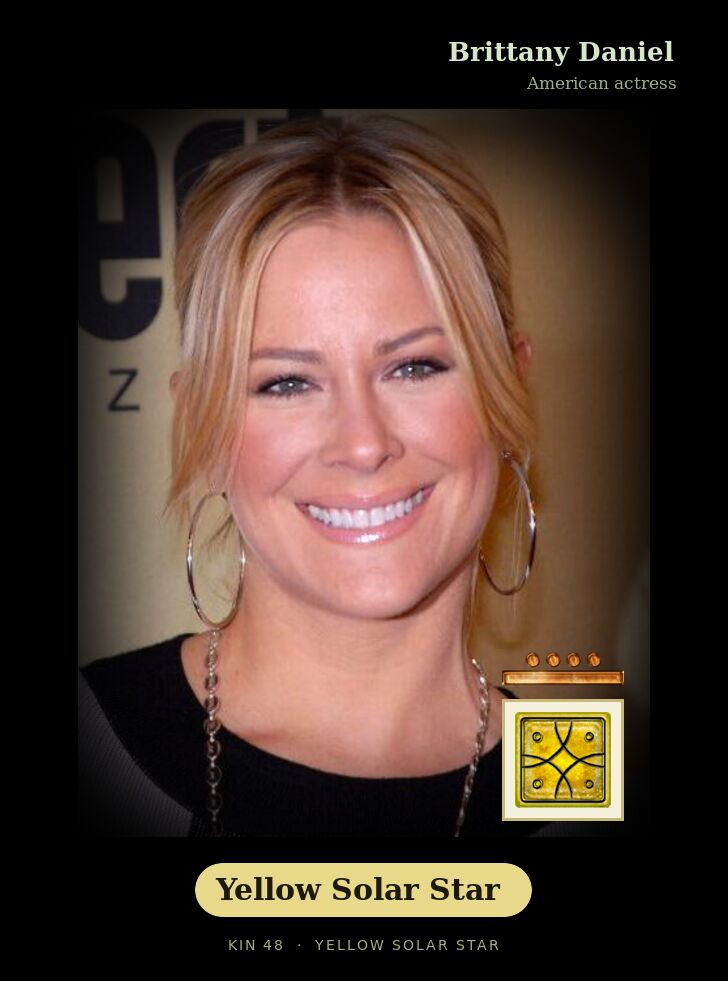 Brittany Daniel - Kin 48 Yellow Solar Star