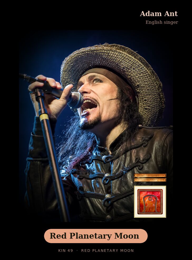 Adam Ant - Kin 49 Red Planetary Moon