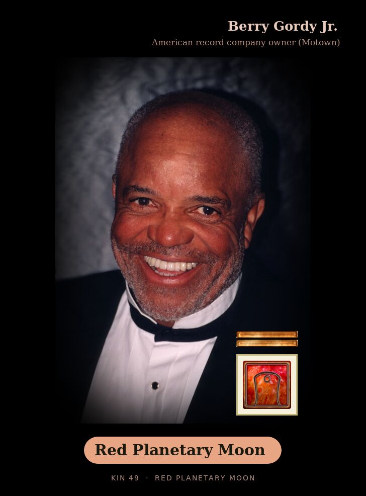 Berry Gordy Jr. - Kin 49 Red Planetary Moon