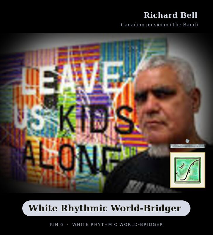 Richard Bell - Kin 6 White Rhythmic World-Bridger