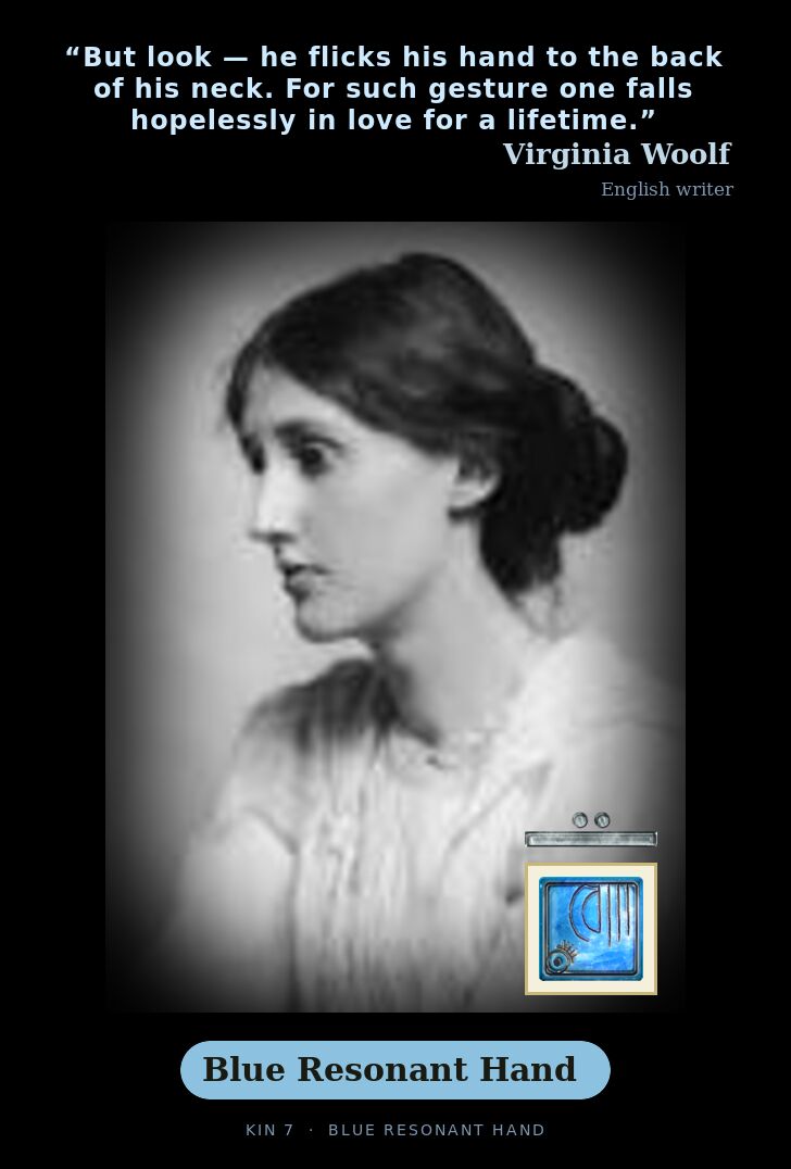 Virginia Woolf - Kin 7 Blue Resonant Hand