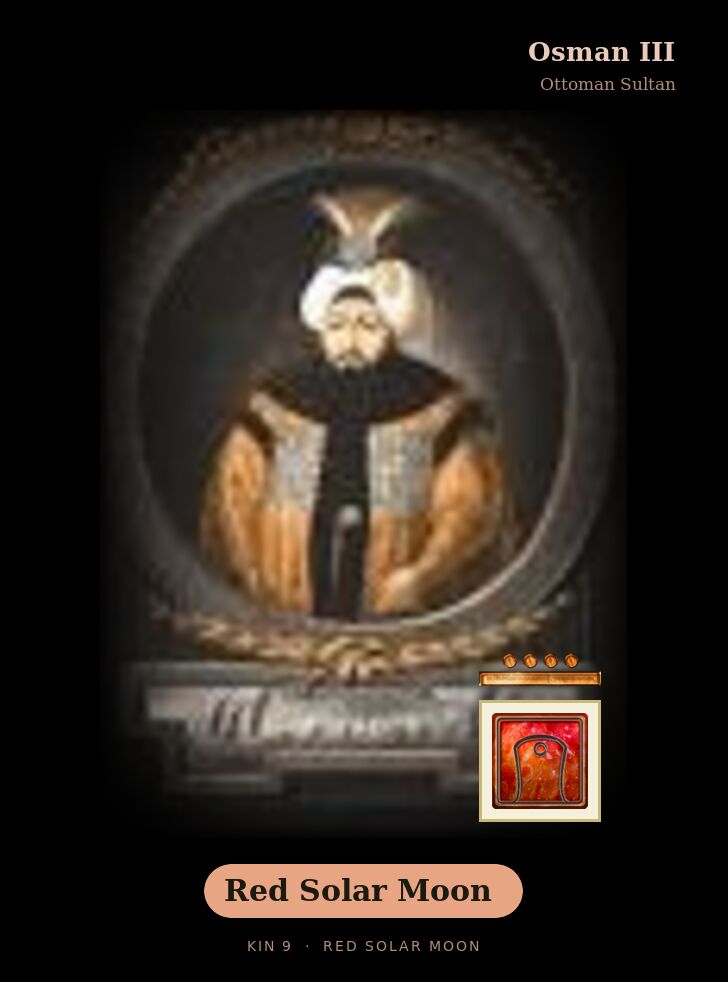 Osman III - Kin 9 Red Solar Moon