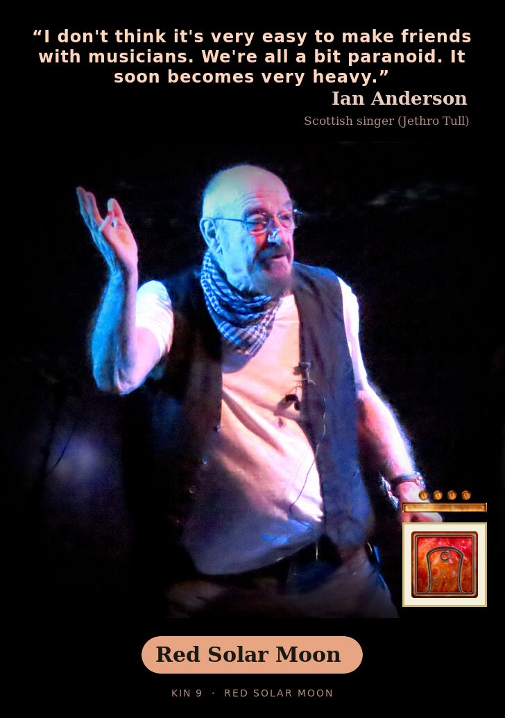 Ian Anderson - Kin 9 Red Solar Moon