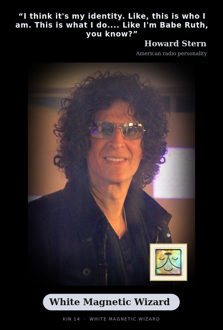 Howard Stern · White Magnetic Wizard