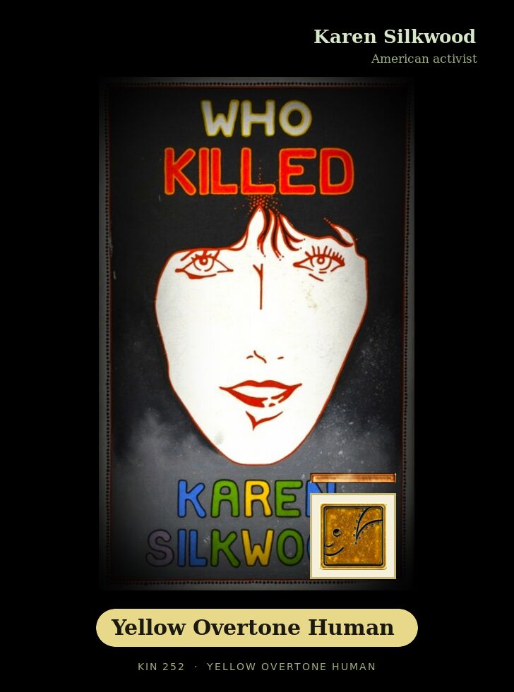 Karen Silkwood · Yellow Overtone Human