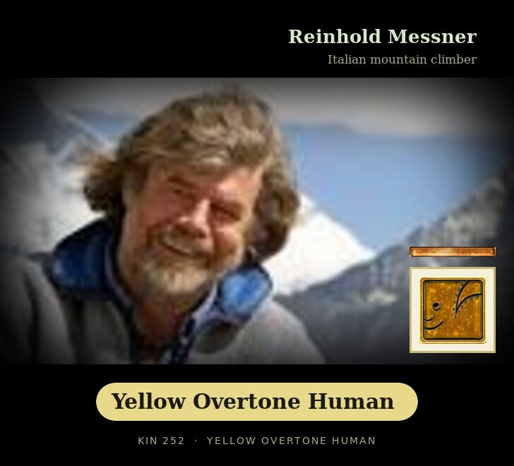 Reinhold Messner · Yellow Overtone Human