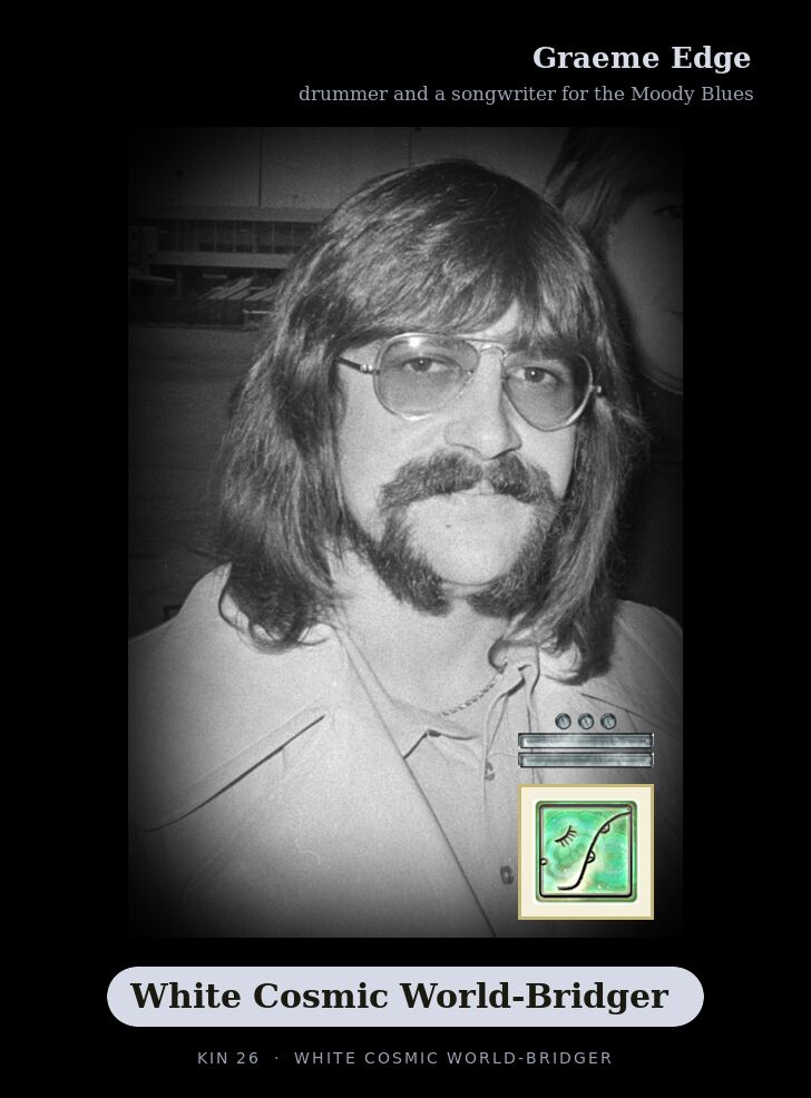 Graeme Edge · White Cosmic World-Bridger