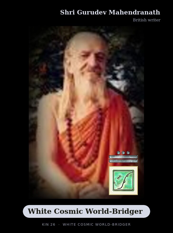 Shri Gurudev Mahendranath · White Cosmic World-Bridger
