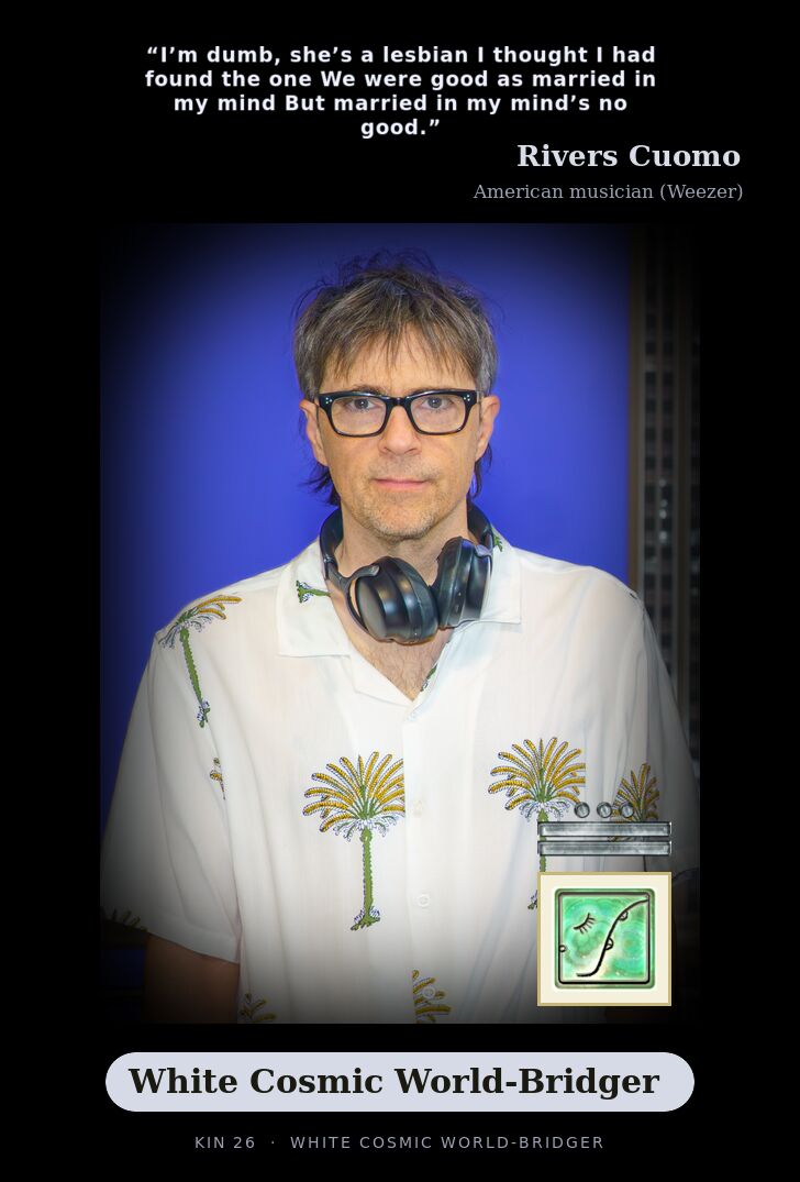 Rivers Cuomo · White Cosmic World-Bridger