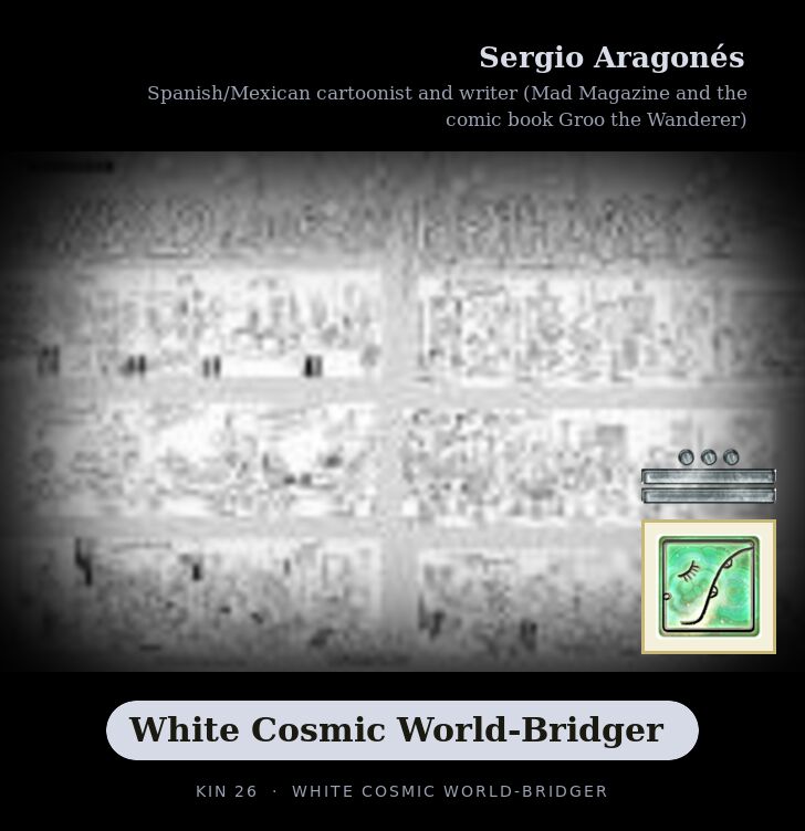 Sergio Aragonés · White Cosmic World-Bridger