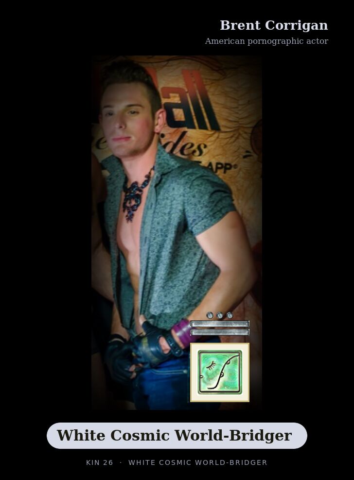 Brent Corrigan · White Cosmic World-Bridger
