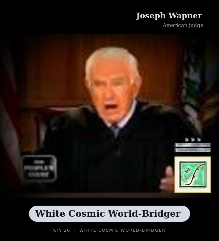 Joseph Wapner · White Cosmic World-Bridger