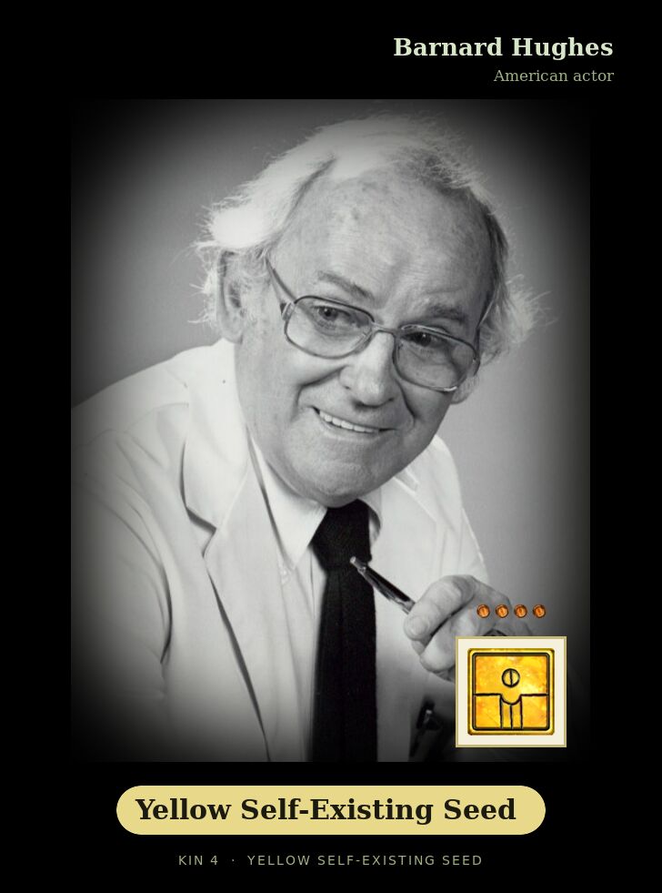 Barnard Hughes · Yellow Self-Existing Seed