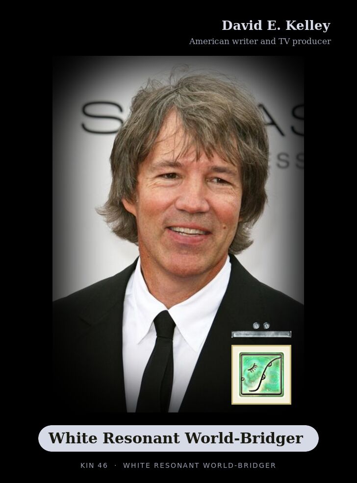 David E. Kelley · White Resonant World-Bridger