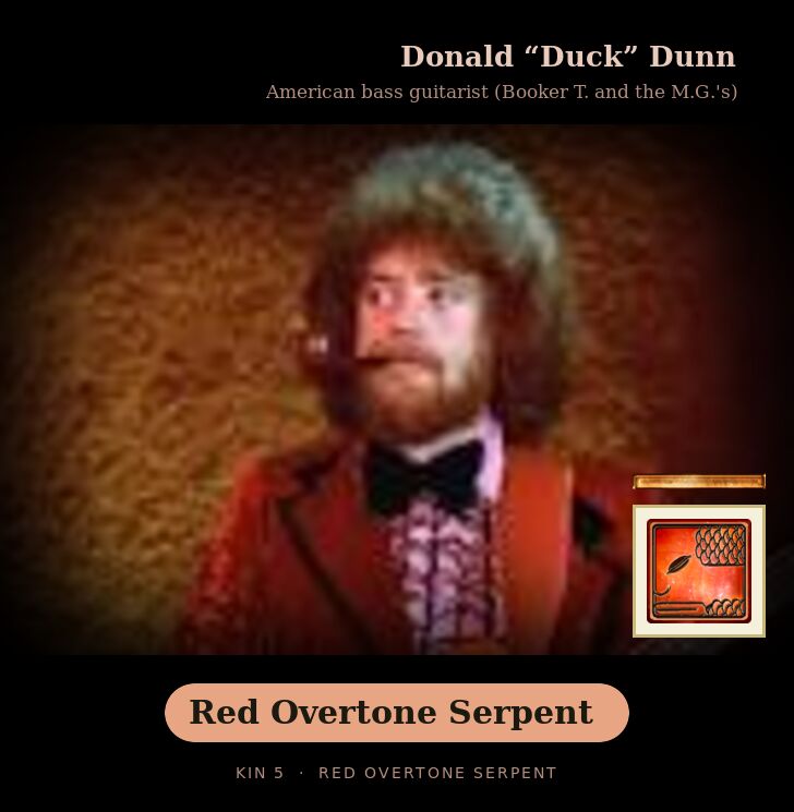 Donald “Duck” Dunn · Red Overtone Serpent