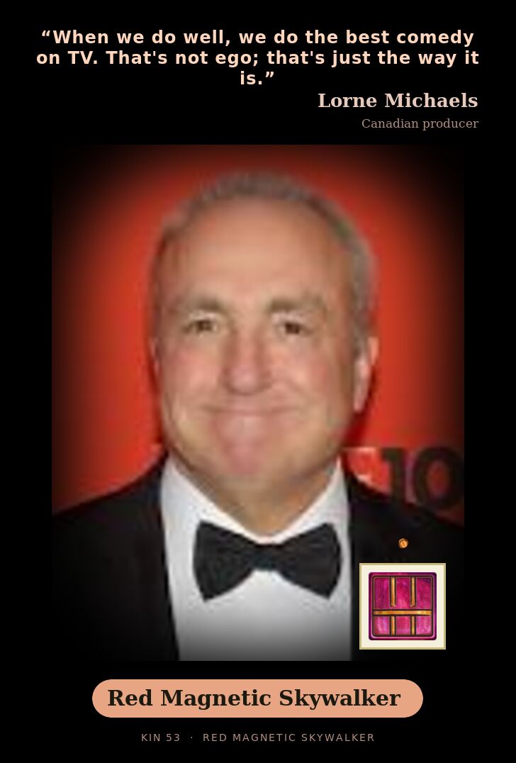 Lorne Michaels · Red Magnetic Skywalker