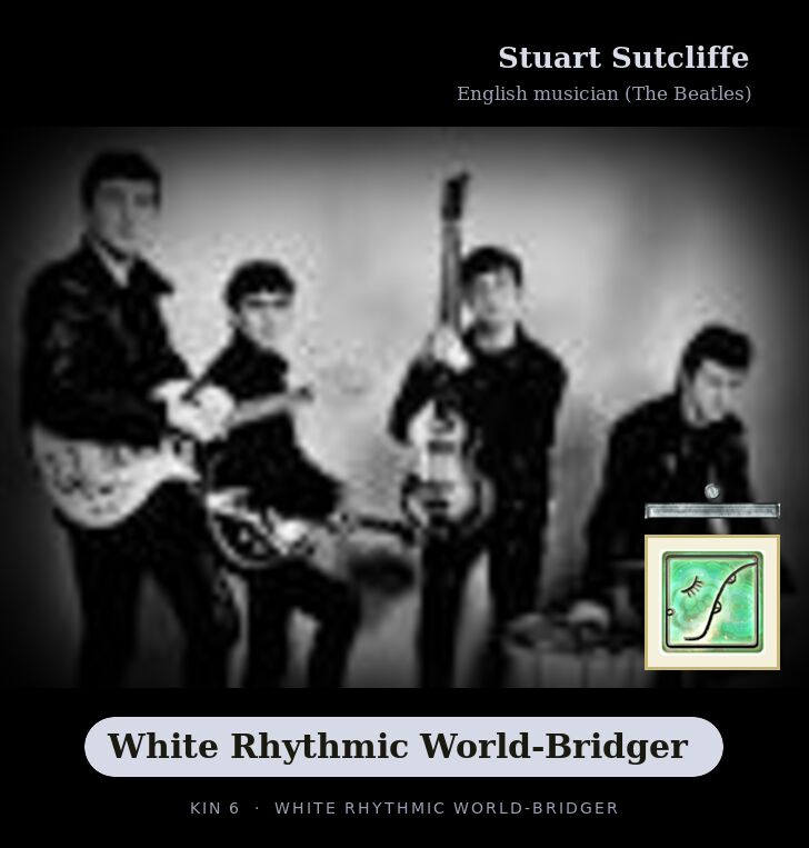 Stuart Sutcliffe · White Rhythmic World-Bridger