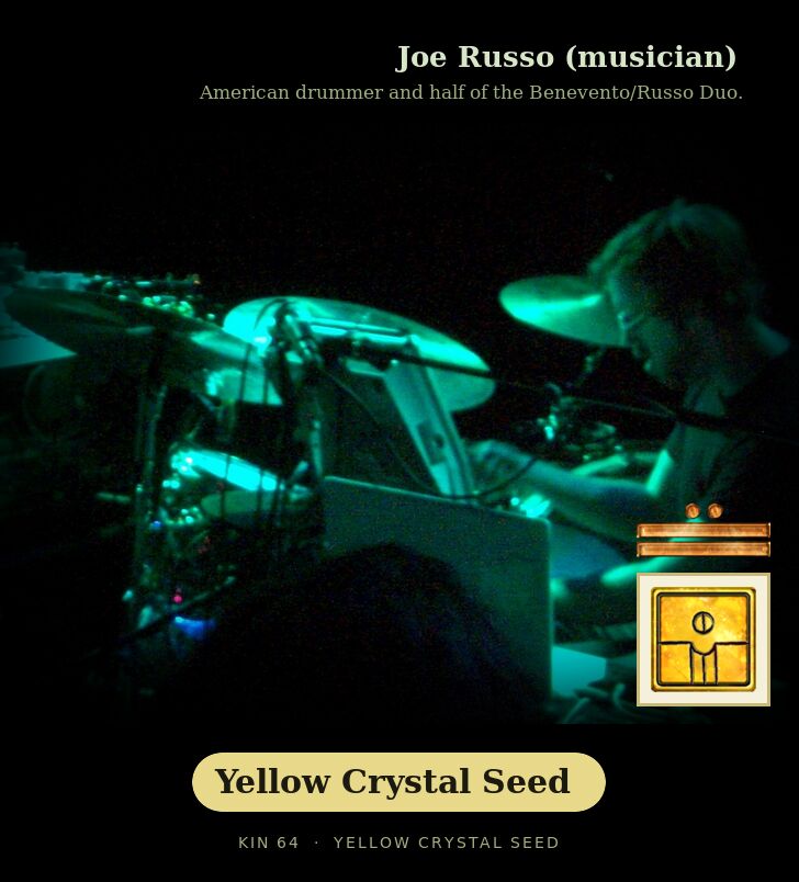 Joe Russo (musician) · Yellow Crystal Seed