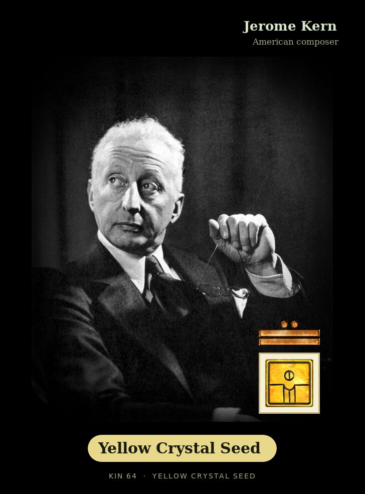 Jerome Kern · Yellow Crystal Seed